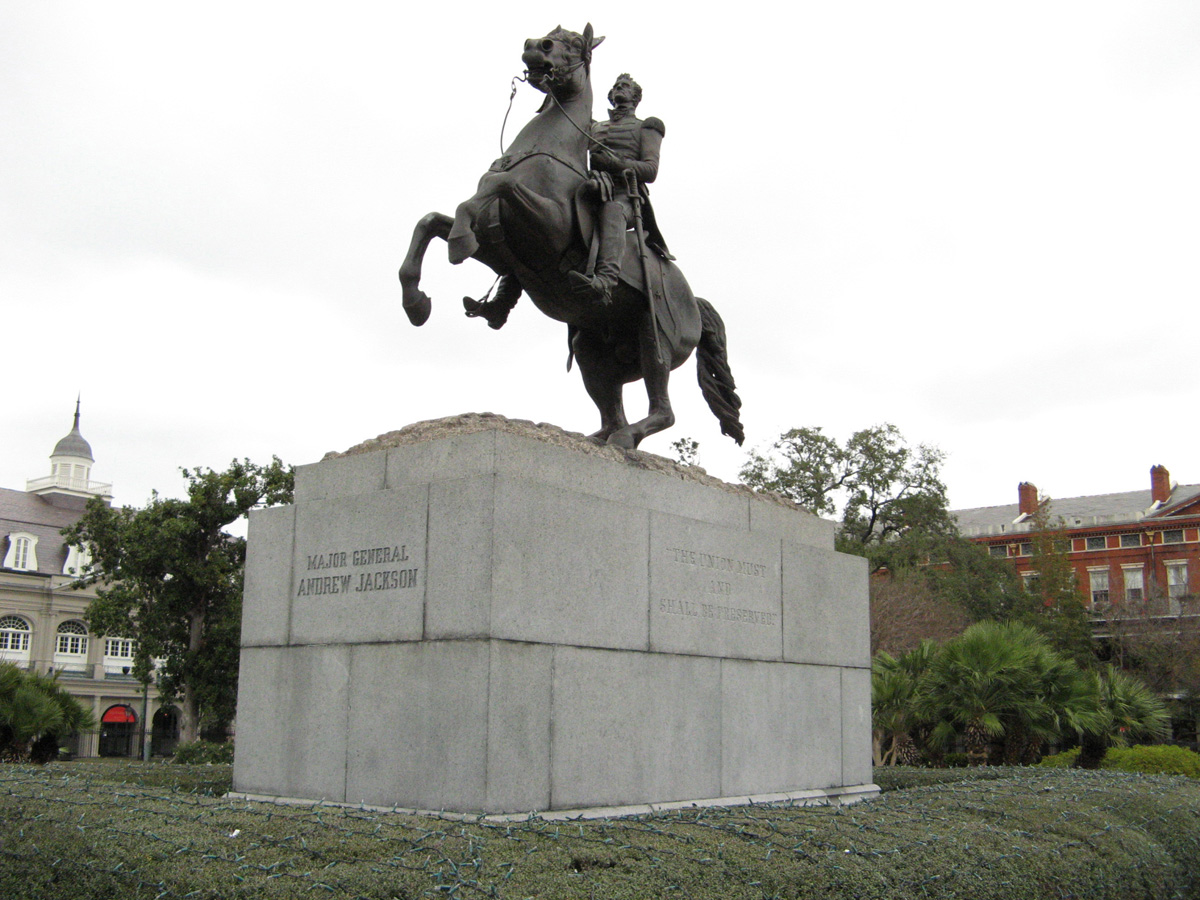 French Quarter, Gen. Andrew Jackson Statue 1856.  Inscription "The Union must and shall be preserved" added by Union troops in 1862.