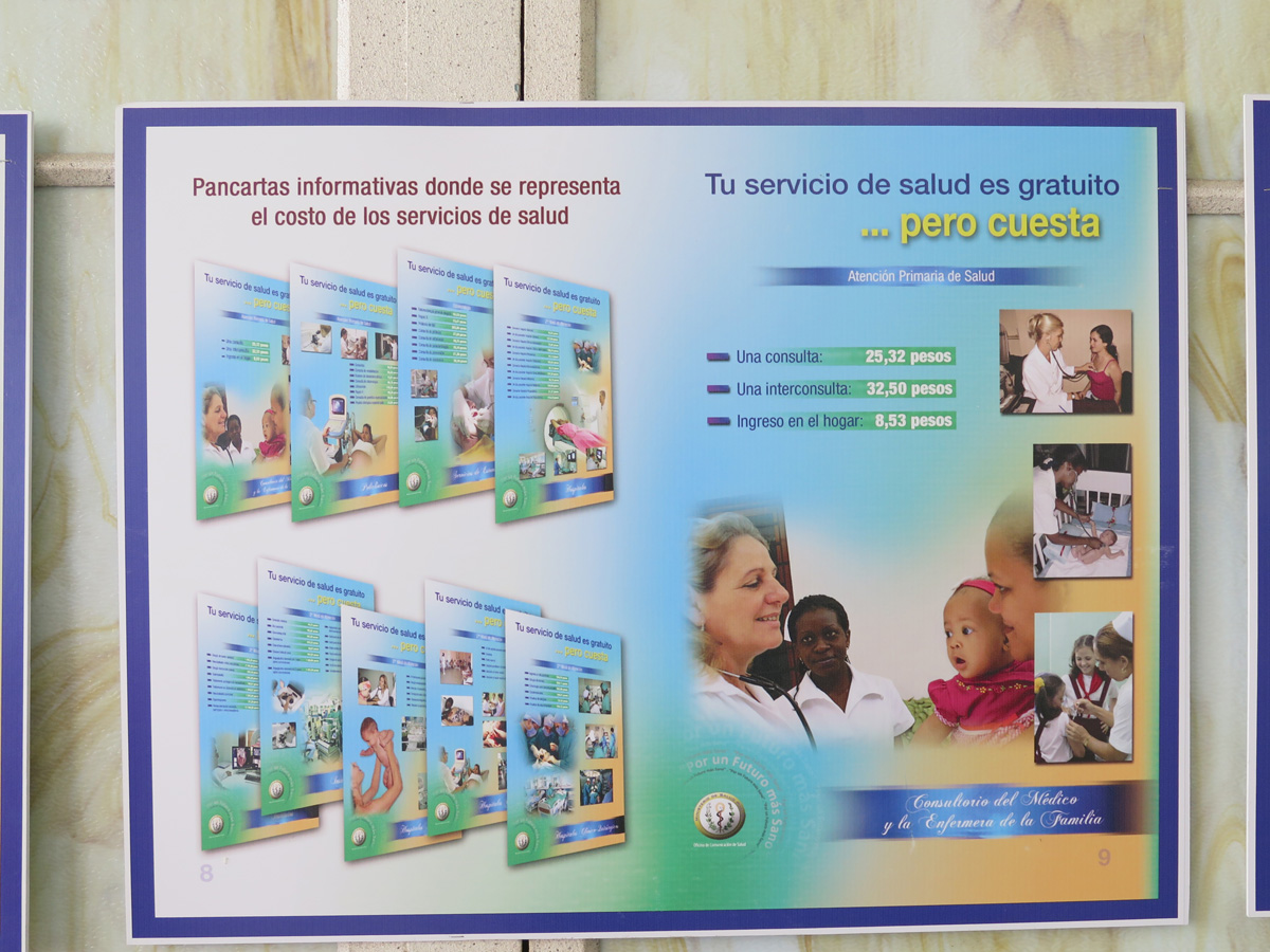 Cienfuegos, "You health services is freee .. but costs" Examples of value of various free health benefits.